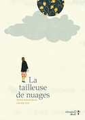 Tailleuse de nuages (La)